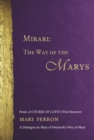 Mirari : The Way of the Marys - eBook