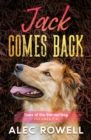 Jack Comes Back : Tales of the Eternal Dog, Volumes 1-4 - Book