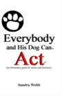 Everybody and His Dog Can ACT - Book
