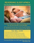 Reversing Sleep Apnea : Proof that Sleep Apnea Can Be Reversed By Losing Weight - Book