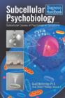 Subcellular Psychobiology Diagnosis Handbook : Subcellular Causes of Psychological Symptoms - Book