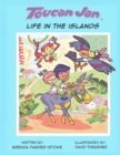 Toucan Jan Life in the Islands - eBook