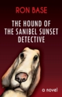 The Hound of the Sanibel Sunset Detective - Book