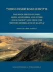 Theban Desert Road Survey II : The Rock Shrine of Pahu, Gebel Akhenaton, and other Rock Inscriptions from the Western Hinterland of Qamula - Book