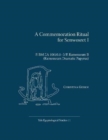 A Commemoration Ritual for Senwosret I : P. BM EA 10610.15/P. Ramesseum B (Ramesseum Dramatic Papyrus) - Book