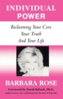 Individual Power : Reclaiming Your Core, Your Truth and Your Life - Book