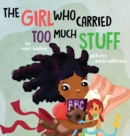 The Girl Who Carried Too Much Stuff - Book