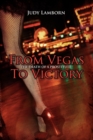 From Vegas to Victory : The Death of a Prostitute - Book