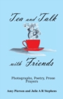 Tea and Talk with Friends - Book