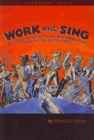 Work and Sing : A History of Occupational and Labor Union Songs in the United States - Book