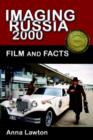 Imaging Russia 2000 : Film and Facts - Book