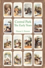 Central Park, The Early Years - eBook
