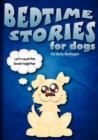 Bedtime Stories for Dogs and Bedtime Stories for Cats - Book