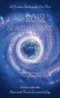 The 2012 Spiritual Shift : 12 Lessons from the Etheric Retreats - Book
