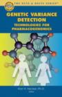 Genetic Variance Detection : Technologies for Pharmacogenomics - Book