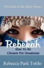 A Portrait of the Bride : Rebekah - Book