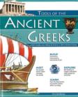 TOOLS OF THE ANCIENT GREEKS : A Kid's Guide to the History & Science of Life in Ancient Greece - Book