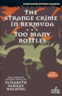 The Strange Crime in Bermuda / Too Many Bottles - Book