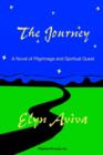 The Journey : A Novel of Pilgrimage and Spiritual Quest - Book