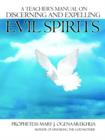 A Teacher's Manual on Discerning and Expelling Evil Spirits - Book
