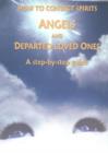 How to Contact Spirits, Angels & Departed Loved Ones NTSC DVD : A Step-by-Step Guide - Book