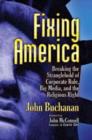 Fixing America : Breaking the Stranglehold of Corporate Rule, Big Media, and the Religious Right - Book