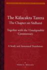 The Kalacakra Tantra - The Chapter on Sadhana, together with the Vimalaprabha Commentary - Book