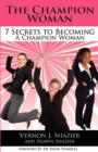 The Champion Woman : 7 Secrets to Becoming A Champion Woman - Book