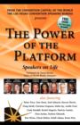 The Power of the Platform : Speakers on Life - Book