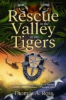 Rescue in the Valley of the Tigers - Book