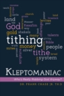 Kleptomaniac : Who's Really Robbing God Anyway? - Book