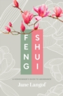 Feng Shui : A Homeowner's Guide to Abundance - eBook