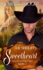 The Sheriff''s Sweetheart - Book
