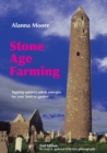 Stone Age Farming : Tapping Nature's Subtle Energies for Your Farm or Garden - Book