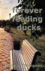 Forever Feeding Ducks - Book