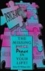 PSYCH-K... The Missing Piece/Peace In Your Life - eBook