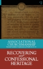 Associational Churchmanship : Second London Confession of Faith 26.12-15 - Book
