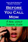 Before You Call Mom - Book