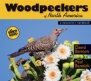 Woodpeckers of North America : A Naturalist's Handbook - Book