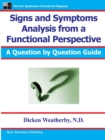 Signs and Symptoms Analysis from a Functional Perspective- 2nd Edition - Book