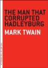 Man That Corrupted Hadleyburg - Book