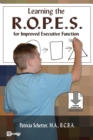 Learning the R.O.P.E.S. for Improved Executive Function - Book