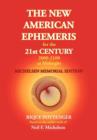 The New American Ephemeris for the 21st Century at Midnight - Book