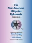 The New American Midpoint Ephemeris 2006-2020 - Book