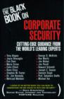 Larstan's the Black Book on Corporate Security : Cutting-Edge Guidance from the World's Leading Experts - Book