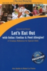 Let's Eat Out with Celiac / Coeliac & Food Allergies! : A Timeless Reference for Special Diets -- Enhanced & Revised Edition - Book