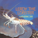 Leroy the Lobster - Book