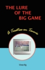 The Lure of the Big Game - Book