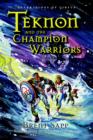 Teknon and the CHAMPION Warriors - Book