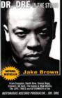 Dr. Dre in the Studio : From "Compton", "Death Row", "Snoop Dogg", "Eminem", "50 Cent", "The Game" and "Mad Money" - The Life, Times and Aftermath of the Notorious Record Producer...Dr. Dre - Book